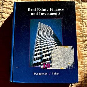 Real Estate Finance & Investments
10th Edition - Irwin
By: Brueggeman & Fisher